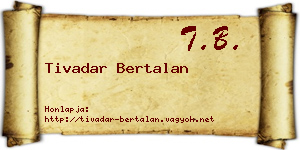 Tivadar Bertalan névjegykártya